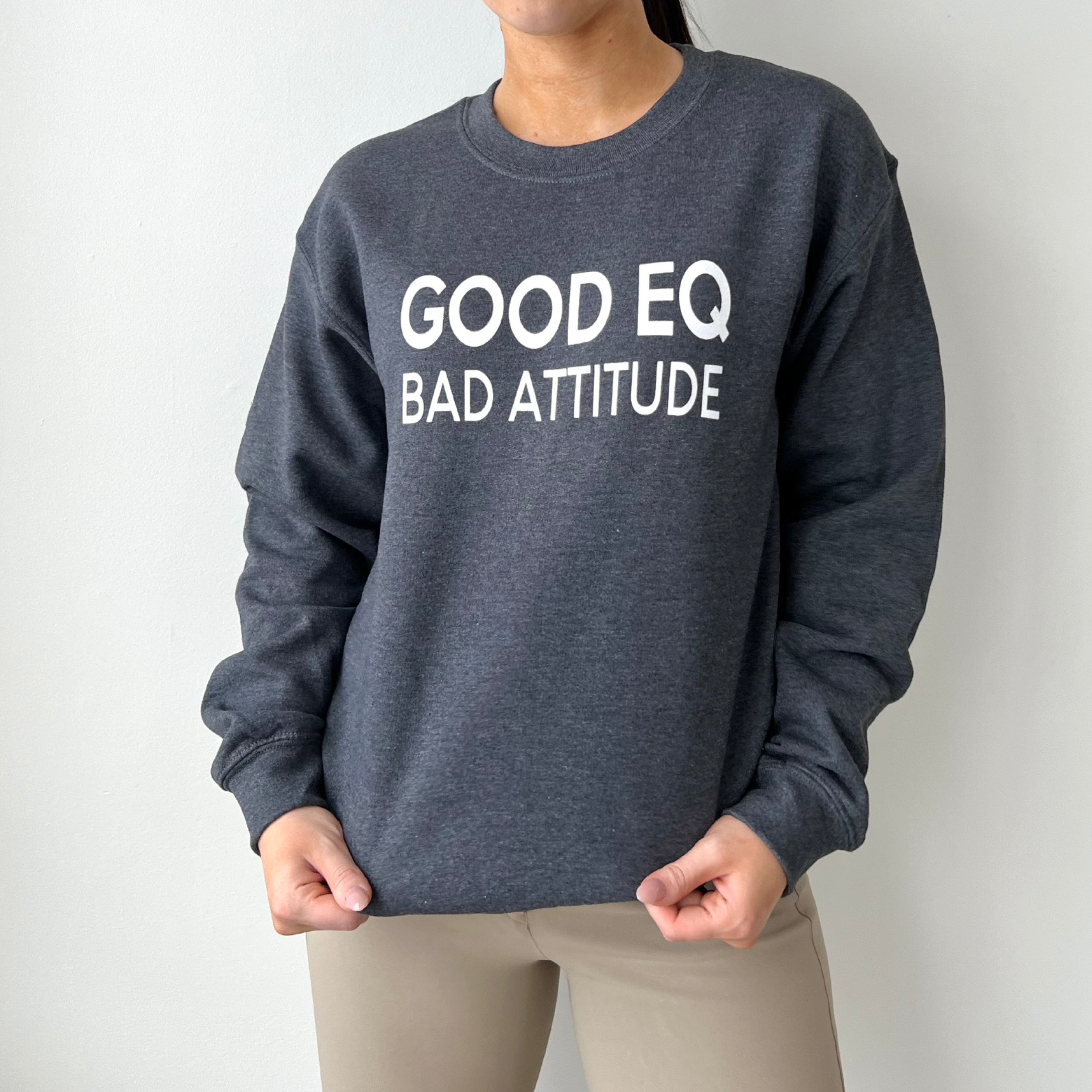 TKEQ Good EQ Sweatshirt