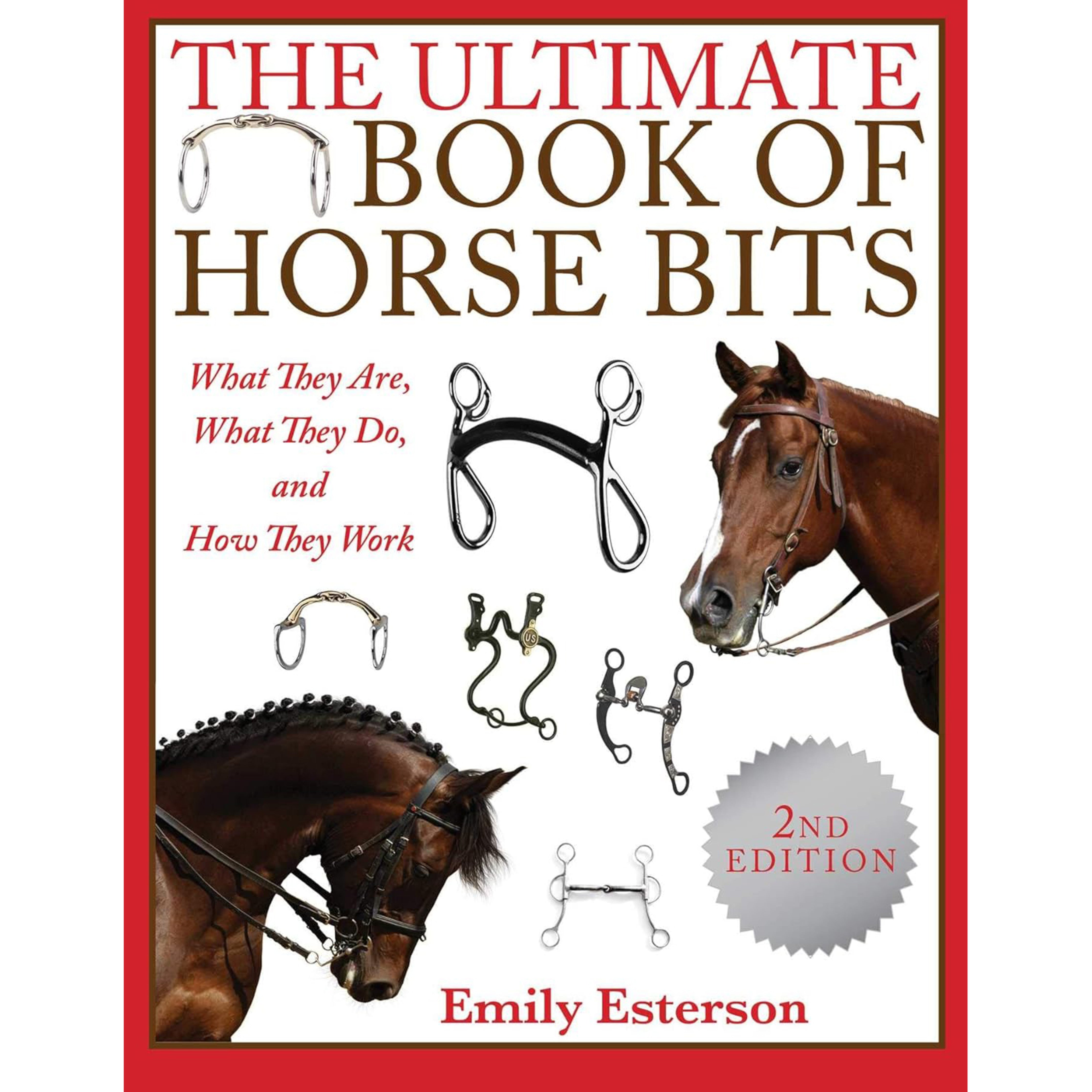 Ultimate Book Of Horse Bits