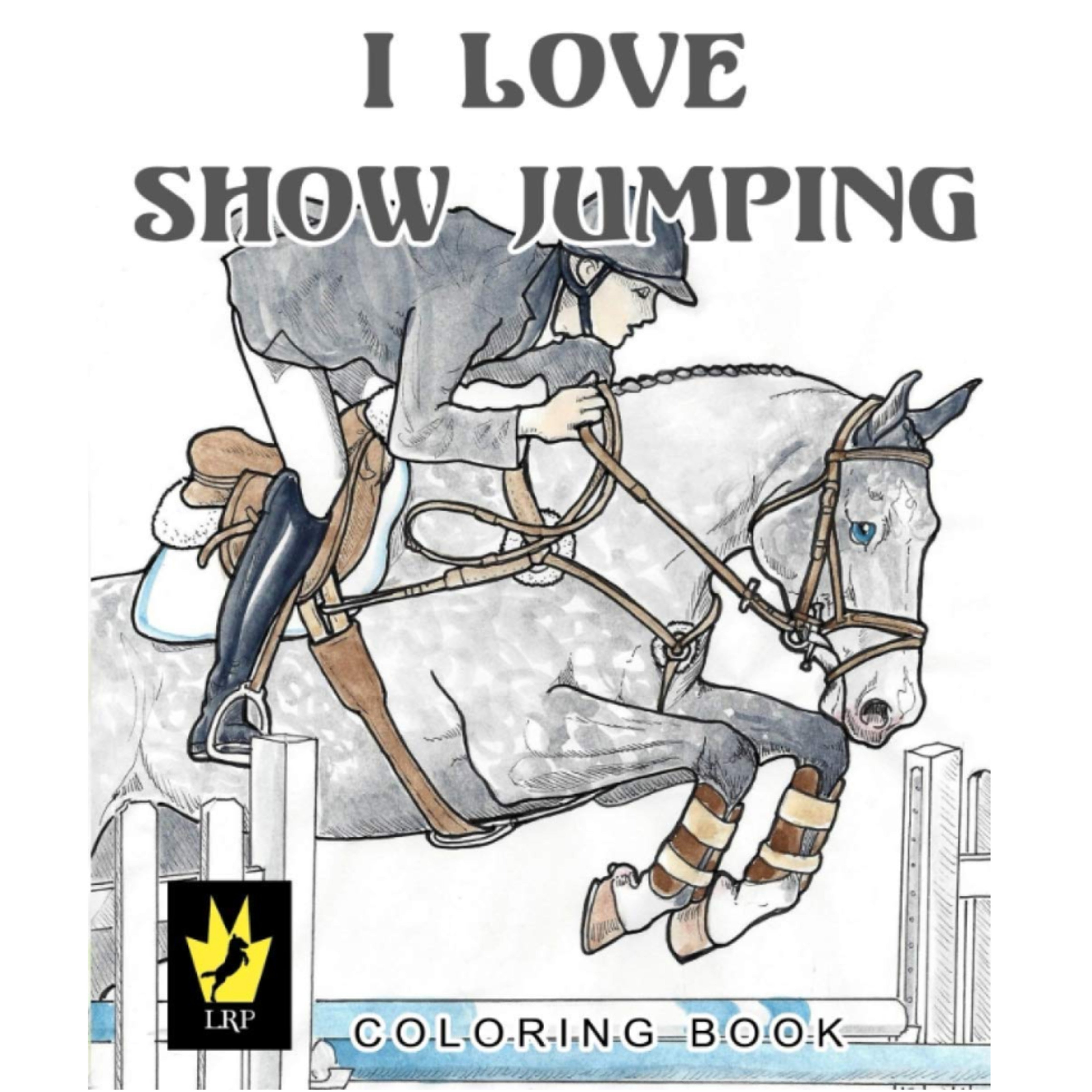 I Love Show Jumping Coloring Book