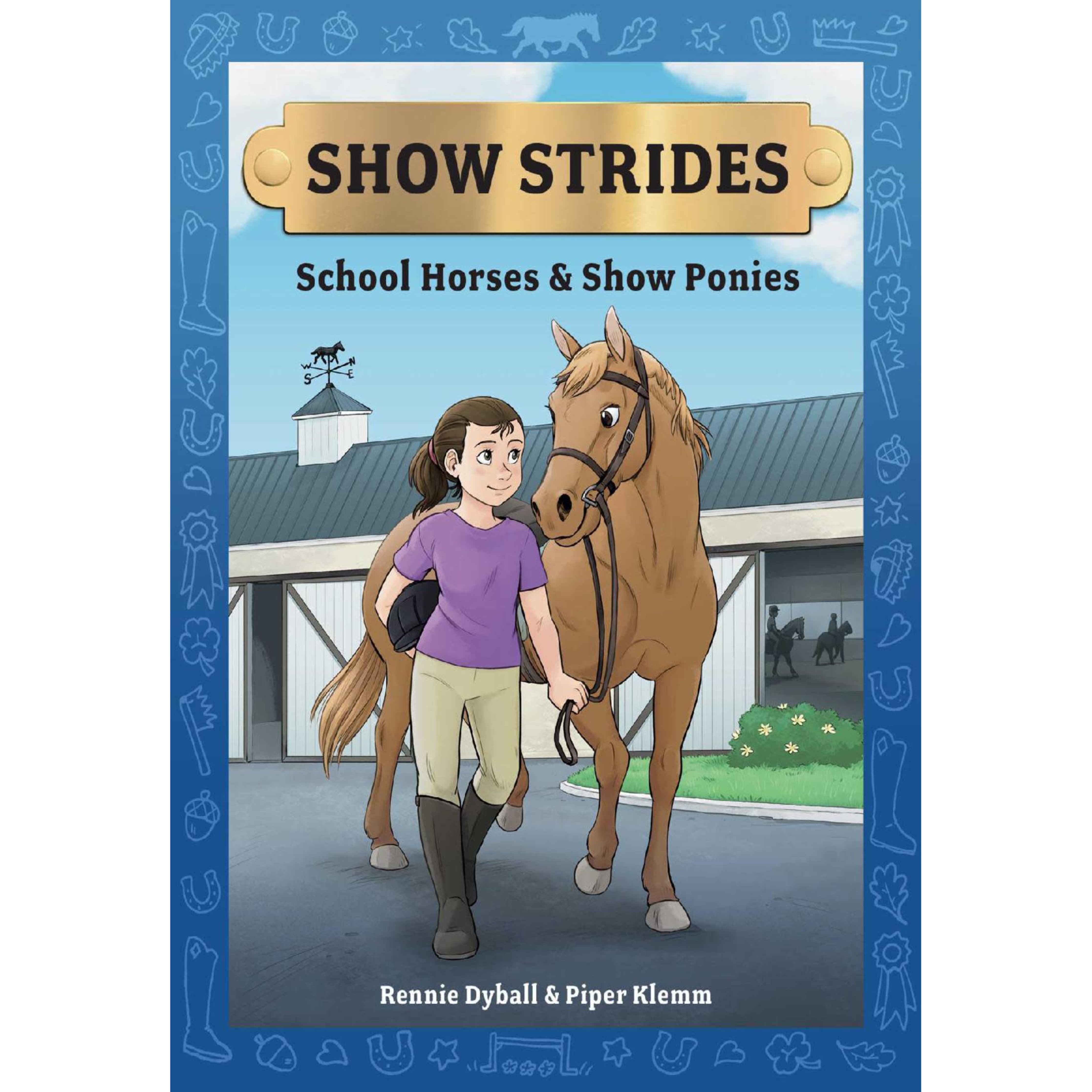 Show Strides 1: School Horses & Show Ponies