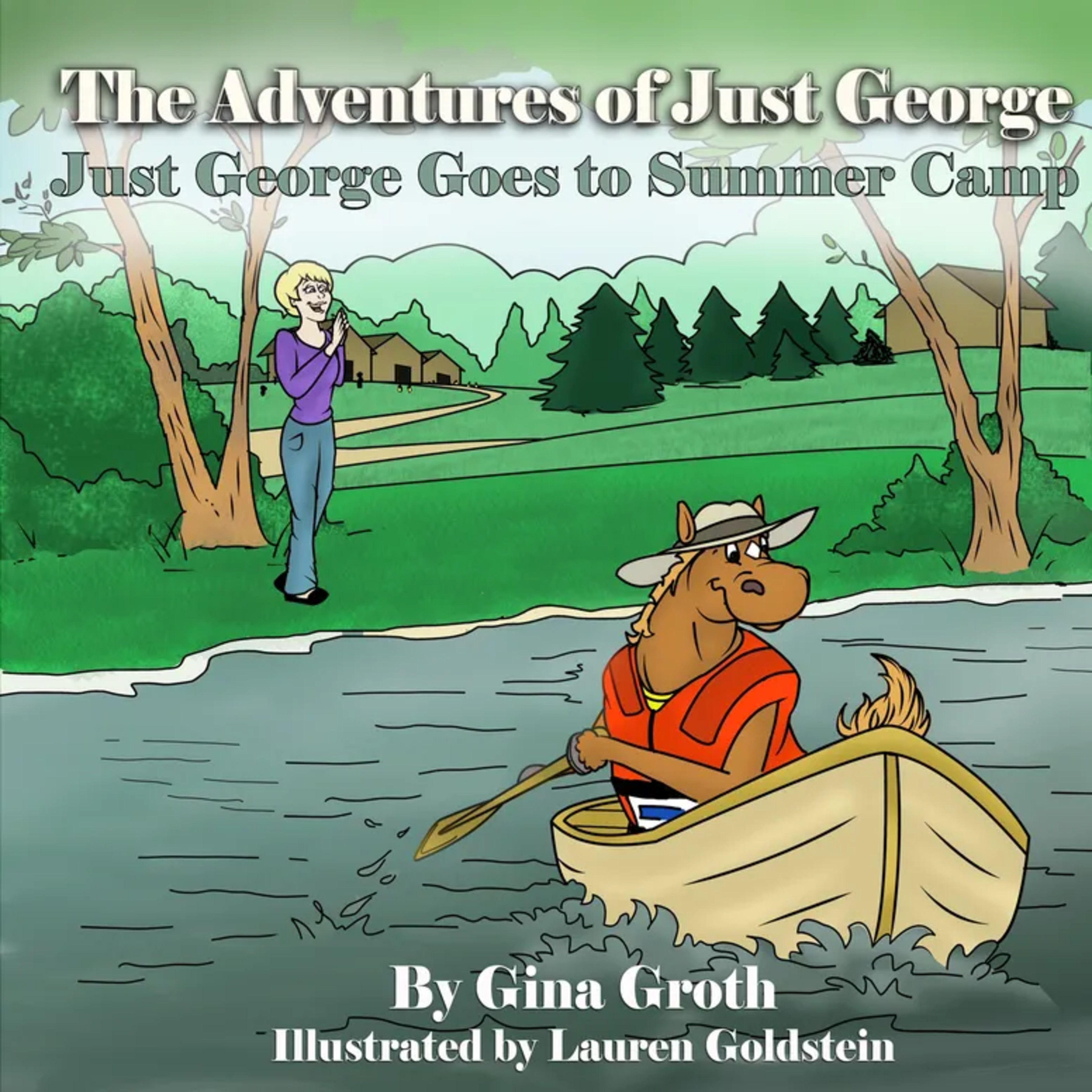 Just George Goes to Summer Camp Storybook